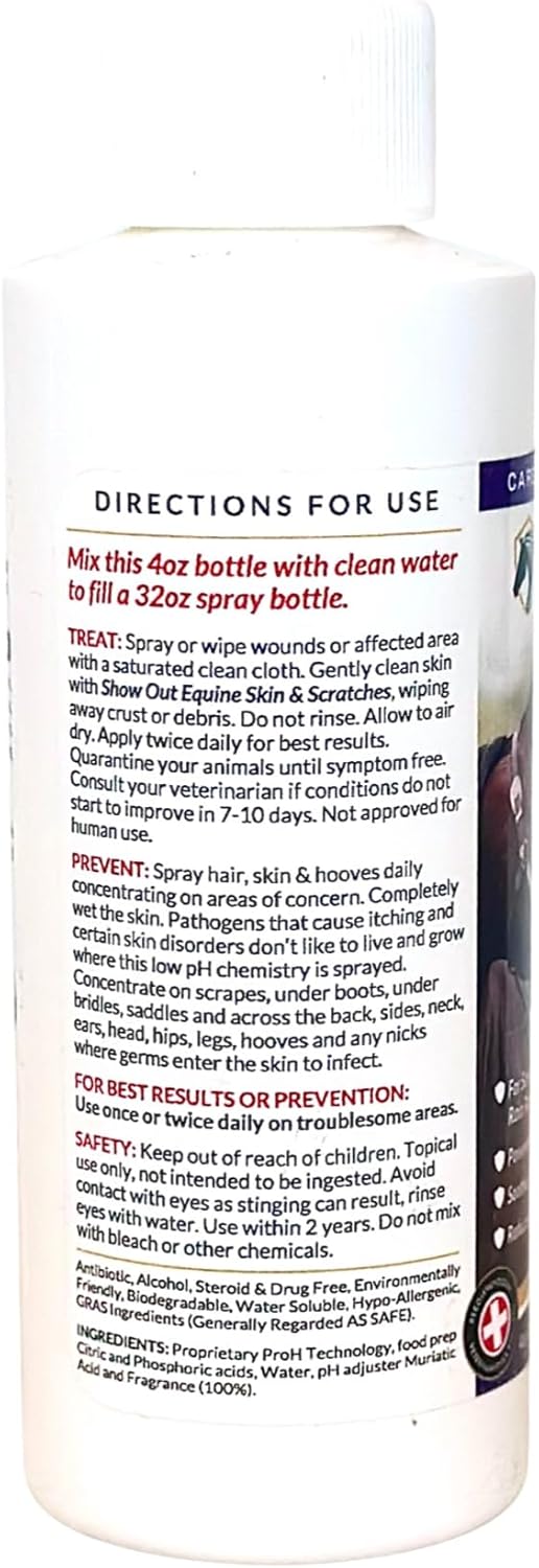 Show Out Skin & Scratches 4 oz Concentrate - Fast Relief and Prevention for Horse Care. Use on Equine Scratches/Mud Fever, Girth Itch, Mange, Thrush, Rain Rot, Ringworm, etc w/Empty Spray Bottle